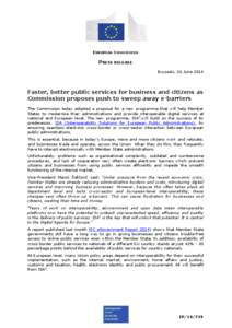 EUROPEAN COMMISSION  PRESS RELEASE Brussels, 26 June[removed]Faster, better public services for business and citizens as