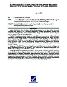 SAN FRANCISCO BAY CONSERVATION AND DEVELOPMENT COMMISSION 50 California Street • Suite 2600 • San Francisco, California 94111 • ([removed] • FAX: ([removed] • http://www.bcdc.ca.gov April 5, 2013  TO: