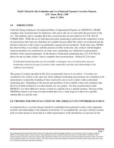 Draft Criteria for the Evaluation and Use of Internal Exposure Coworker Datasets J.W. Neton, Ph.D., CHP June 17, [removed]