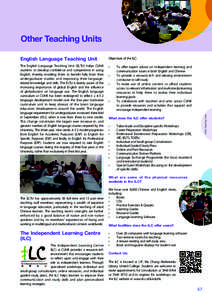 Other Teaching Units English Language Teaching Unit Objectives of the ILC:  The English Language Teaching Unit (ELTU) helps CUHK