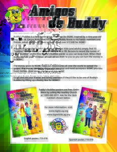 Buddy’s Buddies is a new fund-raising challenge for BGMC inspired by a nine-year-old boy. In 2014, Carson Rudy from Florida gave Buddy Boxes to his family members and friends, asked them to fill them up, and raised ove