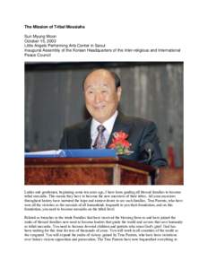 The Mission of Tribal Messiahs - Sun Myung Moon - October 15, 2003