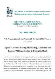 Military sociology / Genocide / Yad Vashem / Aftermath of the Holocaust / Bibliography of The Holocaust / Holocaust research / Gideon Greif / American Gathering of Jewish Holocaust Survivors and their Descendants / Antisemitism / The Holocaust / Jewish history