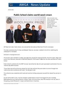 [removed]Public School claims world wool crown HIP New York label, Public School, has claimed the International Woolmark Prize for menswear. The label, started by Dao-Yi Chow and Maxwell Osborne, has been credited in 