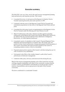 Executive summary The[removed]year was a busy one for the small resource management planning team and advocacy and response activities. The Council:   Completed the review of and approved the Regional Air Quality Pl