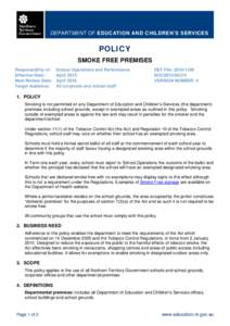 DEPARTMENT OF EDUCATION AND CHILDREN’S SERVICES  POLICY SMOKE FREE PREMISES Responsibility of: Effective Date: