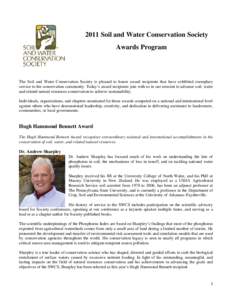 Agriculture in the United States / Pedology / Agronomy / Soil and Water Conservation Society / Soil quality / Hugh Hammond Bennett / Conservation Effects Assessment Project / Natural Resources Conservation Service / Conservation biology / United States Department of Agriculture / Earth / Soil science