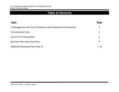 City of Kawartha Lakes Detachment 2010 Business Plan Ontario Provincial Police Table of Contents Topic