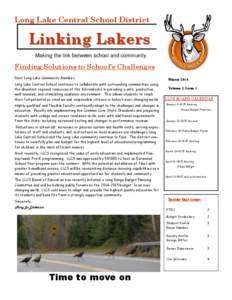 Long Lake Central School District  Linking Lakers Making the link between school and community  Finding Solutions to School’s Challenges