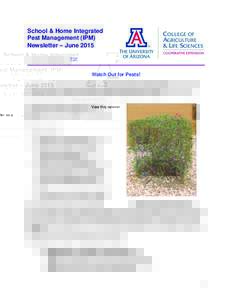 School & Home Integrated Pest Management (IPM) Newsletter – June 2015 View this newsletter as a PDF.  Watch Out for Pests!