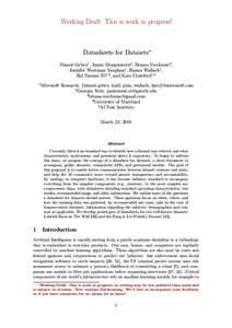 Working Draft: This is work in progress!  Datasheets for Datasets∗ Timnit Gebru1 , Jamie Morgenstern2 , Briana Vecchione3 , Jennifer Wortman Vaughan1 , Hanna Wallach1 , Hal Daumé III1,4 , and Kate Crawford1,5