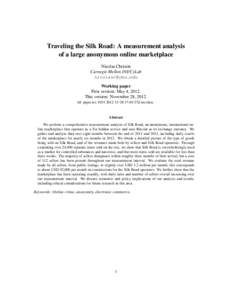Traveling the Silk Road: A measurement analysis of a large anonymous online marketplace Nicolas Christin Carnegie Mellon INI/CyLab  Working paper
