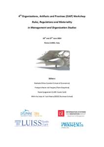 Education / Materiality / Paris Dauphine University / Paul Leonardi / Organizational space / Libera Università Internazionale degli Studi Sociali Guido Carli / Organizational learning / ParisTech / Cass Business School / Organizational theory / Management / Behavioural sciences