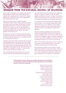 MESSAGE FROM THE NATIONAL COUNCIL OF CHURCHES This is an age of uncertainty. The confidence some had that human progress would do away with fear has now been replaced with a creeping dread. In the face of the complex glo