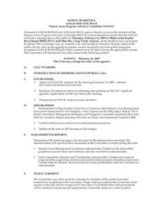 NOTICE OF MEETING Arizona State Parks Board Natural Areas Program Advisory Committee (NAPAC) Pursuant to A.R.S. § [removed]and A.R.S. § [removed], notice is hereby given to the members of the Natural Areas Program Adv
