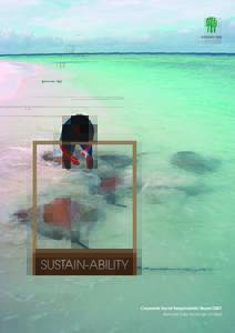 SUSTAIN-ABILITY  Corporate Social Responsibility Report 2007 Banyan Tree Holdings Limited  CSR MISSION STATEMENT