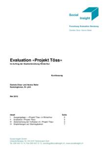 Evaluation «Projekt Töss» Im Auftrag der Stadtentwicklung Winterthur Kurzfassung  Daniela Gloor und Hanna Meier