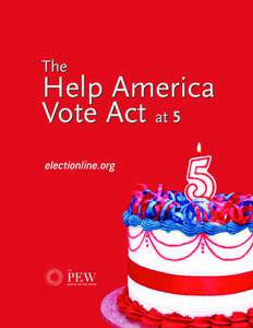 The  Help America at 5 Vote Act