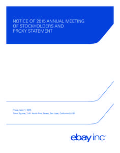 Notice of 2015 Annual Meeting of Stockholders and Proxy Statement Friday, May 1, 2015 Town Square, 2161 North First Street, San Jose, California 95131