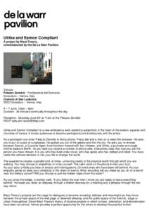 Digital media / Ulrike and Eamon Compliant / Art history / Blast Theory / The De La Warr Pavilion / Venice / Dorsoduro / Eamon / Ulrike Meinhof / Computer art / Visual arts / Contemporary art