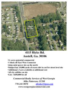 Subject 2+/- Acres 4115 Hicks Rd. Austell, Ga[removed] •2+ acres potential commercial