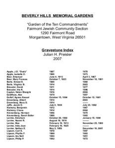 BEVERLY HILLS MEMORIAL GARDENS “Garden of the Ten Commandments” Fairmont Jewish Community Section 1290 Fairmont Road Morgantown, West VirginiaGravestone Index