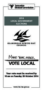 2014 LOCAL GOVERNMENT ELECTIONS Your vote must be received by 10 am on Tuesday 28 October 2014