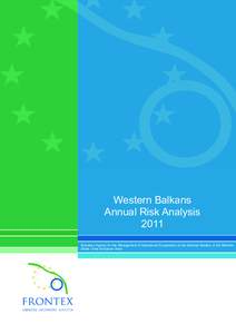 Member states of the United Nations / Republics / Slavic countries / Human migration / Frontex / Balkans / Illegal immigration / Republic of Macedonia / European Union / Europe / Political geography / Landlocked countries