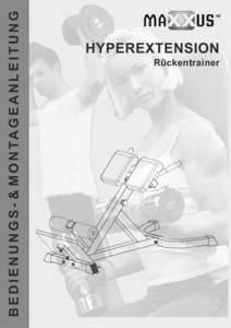 B E D I E N U N G S - & M O N TA G E A N L E I T U N G  HYPEREXTENSION Rückentrainer  Index