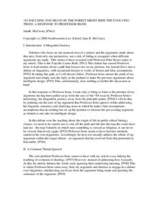 *83 FOCUSING TOO MUCH ON THE FOREST MIGHT HIDE THE EVOLVING TREES: A RESPONSE TO PROFESSOR IRONS JanaR. McCreary [FNa1] Copyright (cSouthwestern Law School; Jana R. McCreary I. Introduction: A Misguided Journey Sc