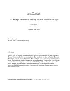 apfloat A C++ High Performance Arbitrary Precision Arithmetic Package Version 2.41 February 28th, 2005