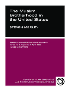 The Muslim Brotherhood in the United States STEVEN MERLEY  Research Monographs on the Muslim World
