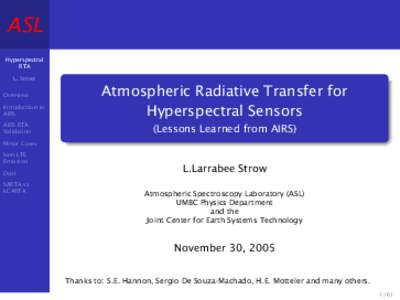 ASL Hyperspectral RTA L. Strow Overview Introduction to