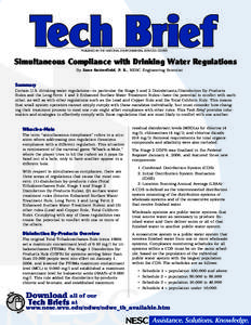 PUBLISHED BY THE NATIONAL ENVIRONMENTAL SERVICES CENTER  Simultaneous Compliance with Drinking Water Regulations By Zane Satterfield, P. E., NESC Engineering Scientist  Summary