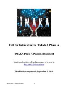 Microsoft Word - IMAKA-PhaseA-Planning_Call