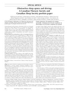 special article  Obstructive sleep apnea and driving: A Canadian Thoracic Society and Canadian Sleep Society position paper Najib Ayas MD MPH FRCPC1, Robert Skomro MD FRCPC2, Adam Blackman MD FRCPC3,4, Kristen Curren MA5