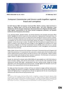 PRESS RELEASE No[removed]February 2014 European Commission and Greece work together against fraud and corruption