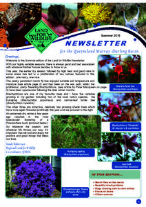 SummerNEWSLETTER for the Queensland Murray -Darling Basin Greetings, Welcome to the Summer edition of the Land for Wildlife Newsletter.