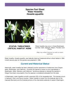Species Fact Sheet Water Howellia Howelia aquatilis STATUS: THREATENED CRITICAL HABITAT: NONE
