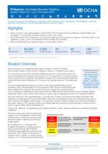 Philippines: Southwest Monsoon Flooding Situation Report No. 1 (as of 19 AugustThis report is produced by OCHA Philippines in collaboration with humanitarian partners. It was issued by OCHA Philippines. It covers 