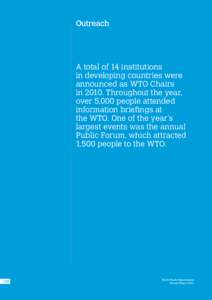 Technical cooperation and training 120 www.wto.org/technicalcooperation Outreach