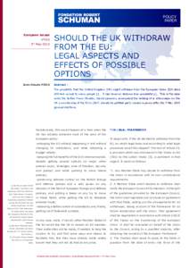 SHOULD THE UK WITHDRAW FROM THE EU: LEGAL ASPECTS AND EFFECTS OF POSSIBLE OPTIONS - European Issues N°355 - Fondation Robert Schuman