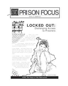 PRISON FOCUS Number 16 • SUMMER 2002 LOCKED OUT: Challenging Access to Prisoners