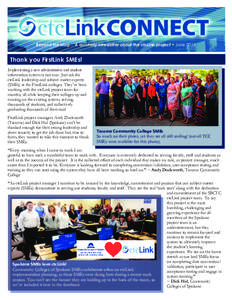 Beyond the blog… A quarterly newsletter about the ctcLink project • June 2014   Thank you FirstLink SMEs! Implementing a new administrative and student information system is not easy. Just ask the ctcLink leadership