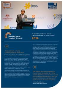 3rd December | Melbourne, Australia The Economic Case for Cancer Control 2014  “Today will mark a change