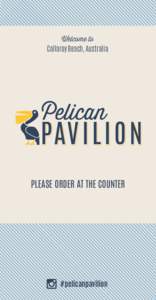Welcome to Collaroy Beach, Australia PLEASE ORDER AT THE COUNTER  #pelicanpavilion