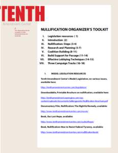 TENTH Amendment Center 123 S. Figueroa Street, Ste 1614 NULLIFICATION ORGANIZER’S TOOLKIT