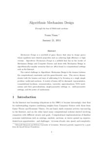 Algorithmic Mechanism Design Through the lens of Multi-unit auctions Noam Nisan  ∗