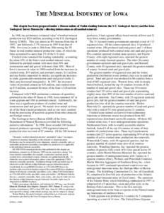 THE MINERAL INDUSTRY OF IOWA This chapter has been prepared under a Memorandum of Understanding between the U.S. Geological Survey and the Iowa Geological Survey Bureau for collecting information on all nonfuel minerals.