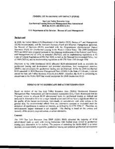 FINDING OF NO SIGNIFICANT IMPACT (FONSI) San Lnis Valley Resource Area Geothermal Leasing Resource Management Plan Amendment DOI-BLM-C0[removed]EA U.S. Department of the Interior- Bureau of Land Management Background